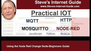 Using the Node Red Change Node-Beginners Guide