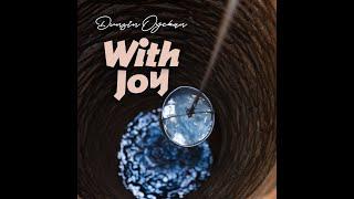 With Joy - Dunsin Oyekan