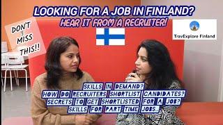 Jobs in Finland | Skills in Demand | Secrets to Get Shortlisted | Recruiter's point of view #finland