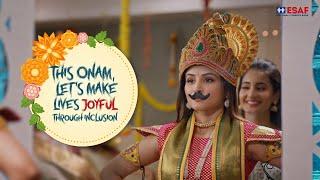 This Onam, let's make lives joyful through inclusion. - ESAF Bank