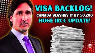 Good News! Canada Slashes Immigration Backlog By 50,200 | Huge IRCC Update