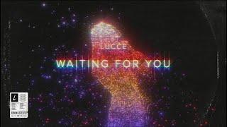 Lucce - Waiting For You (Lyric Video)