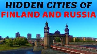 Hidden Scenery Towns of Finland & Russia | Beyond The Baltic Sea DLC: Euro Truck Simulator 2