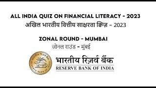 Financial Literacy Quiz - Zonals at Mumbai on August 30, 2023