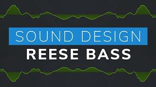 Sound Design - Deep Reese Bass Tutorial