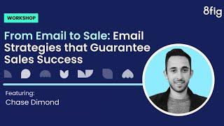 Workshop: Everything you need to know about Email Marketing with Chase Dimond