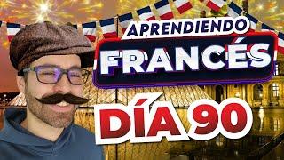 Aprendiendo FRANCÉS en 3 MESES: (Día 90) Actualización