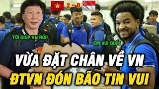 Vừa Trở Về VN Trong Đêm, HLV Kim & ĐTVN Đón Bão Tin Vui. NHM Sung Sướng Tột Cùng