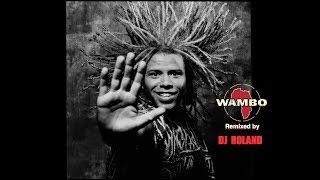 WAMBO "Bolè Bolè" remixed by DJ ROLAND