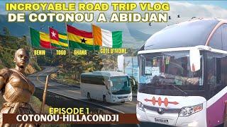 VOYAGE AU COEUR DE L'AFRIQUE DE L'OUEST / DE COTONOU A ABIDJAN / 1ère PARTIE: COTONOU - HILLACONDJI