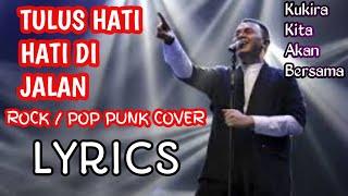 Tulus - Hati - Hati di Jalan | Lirik | Rock / Pop Punk Cover (Copyright Free)