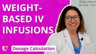 Weight Based IV Infusions: Dosage Calculation | @LevelUpRN