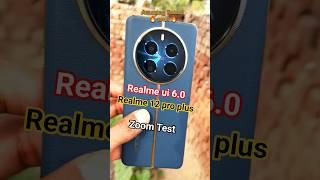 Realme 12 pro plus zoom test । Realme ui 6.0 । best mobile under 25000 । 120x zoom test