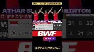 GREGORIA LOLOS PEREMPAT FINAL OLIMPIADE PARIS 2024. #bulutangkis #olympicgames #badminton