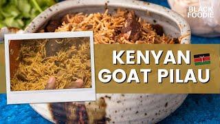 Kenyan Goat Pilau | East African Food | BLACK FOODIE Eats!