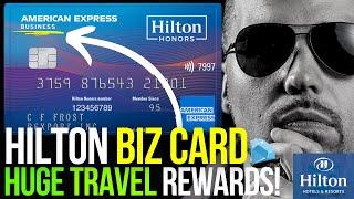 SECRET BENEFITS of the AMEX HILTON BUSINESS CREDIT CARD  | American Express Business Credit Cards