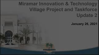 Miramar Innovation & Technology Village Project and Taskforce Update 2