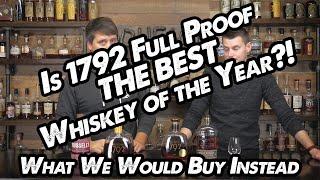 1792 Full Proof Whiskey Of The Year According to Jim Murray's Whiskey Bible! Our Alternatives!