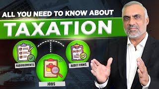 All You Need to Know About Taxation | Mr. Rana Usman Khan FCA