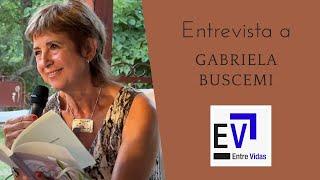 GABRIELA BUSCEMI en ENTRE VIDAS TV