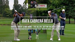 Rafa Cabrera Bello Golf Swing Driver, Short & Mid Irons - British Masters, The Belfry, August 2024.