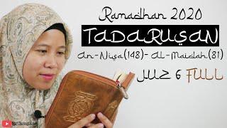 TADARUSAN JUZ 6 FULL SURAT AN-NISA AYAT 148-120 DAN AL-MAIDAH AYAT 1-82  RAMADHAN 2020 / 1441H