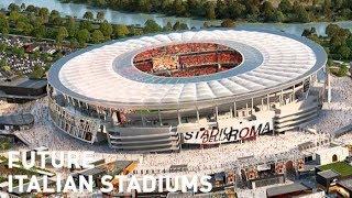 Future Italian Stadiums / Futuri stadi italiani