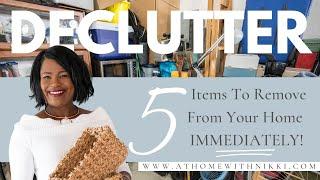 Declutter Like A Pro | 5 Must-Declutter Items for a Tidier Home