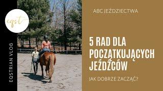 5 rad dla początkujących jeźdźców