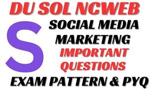 Social Media Marketing Important Question DU SOL NCWEB Skill Enhancement Course