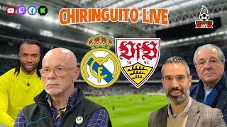  REAL MADRID - STUTTGART | CHIRINGUITO LIVE