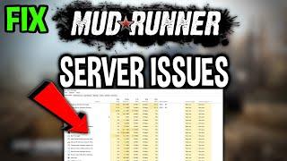 Mudrunner – How to Fix Can't Connect to Server – Complete Tutorial