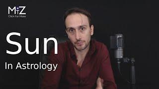 Sun in Astrology - Meaning Explained