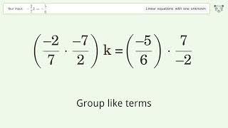 Solve -2/7k=-5/6: Linear Equation Video Solution | Tiger Algebra