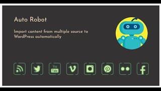 Auto Robot – WordPress Autoblogging Plugin Black Friday