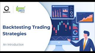 Backtesting Trading Strategies | An Introduction | Quantra Course