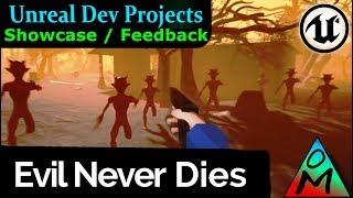 Unreal Dev Showcase | Evil Never Dies by Skywolf Game Studios