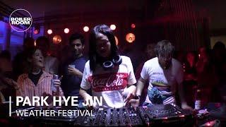 Park Hye Jin | Boiler Room x Weather LSM