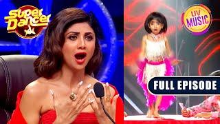 इस Performance को देखकर Shocked हुई Shilpa Shetty | Super Dancer 3 | Full Episode