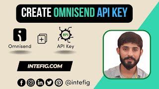 How to find Omnisend API Key / How to create Omnisend API Key