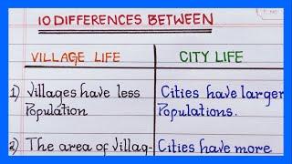 Differences between Village Life and City Life | Differences | Village and City | 5 | 10 Differences