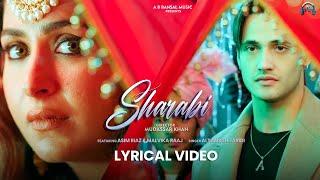 Sharabi - (Lyrical Video): Asim Riaz | Malvika Raaj | Altamash Faridi | Mudassar khan | Asif F