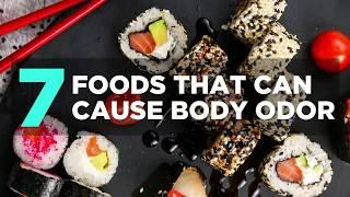 7 Foods That Can Cause Body Odor | Health