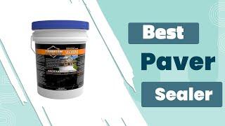 Best Paver Sealer in 2024 [Top 7 Reviews & Buying Guide]