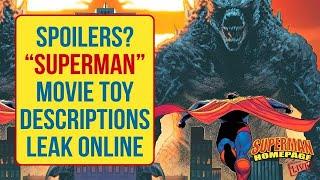 Do Leaked Superman Movie Toy Descriptions Reveal Spoilers? (Nov 30, 2024) - Superman Homepage Live!