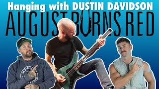 INTERVIEW - Dustin Davidson - AUGUST BURNS RED