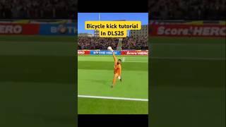 How to do a Bicycle Kick in DLS25