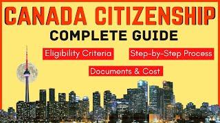 Canadian Citizenship 2023 | Complete Guide To Apply