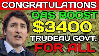 New OAS Boost By Trudeau: $3400 Every Month Coming From CRA To All Canadian Retirees