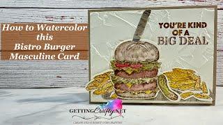 How to Watercolor this Bistro Burger Masculine Card